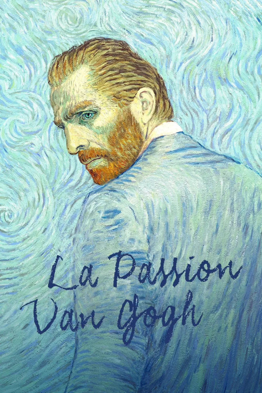 La Passion Van Gogh (2017)